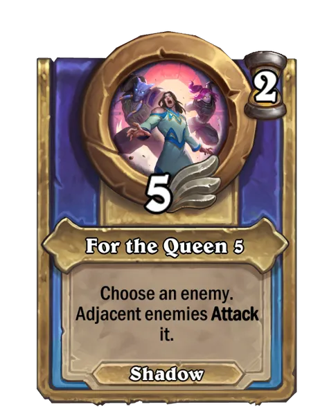For the Queen 5
