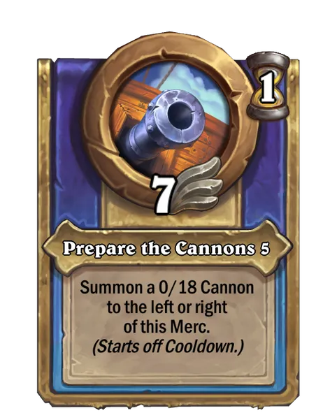 Prepare the Cannons 5