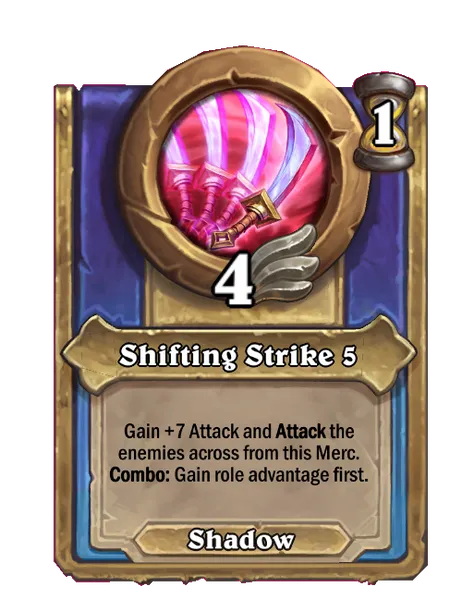 Shifting Strike 5