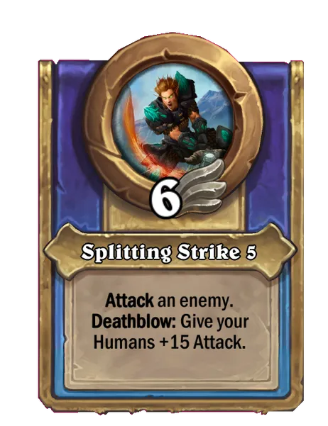 Splitting Strike 5