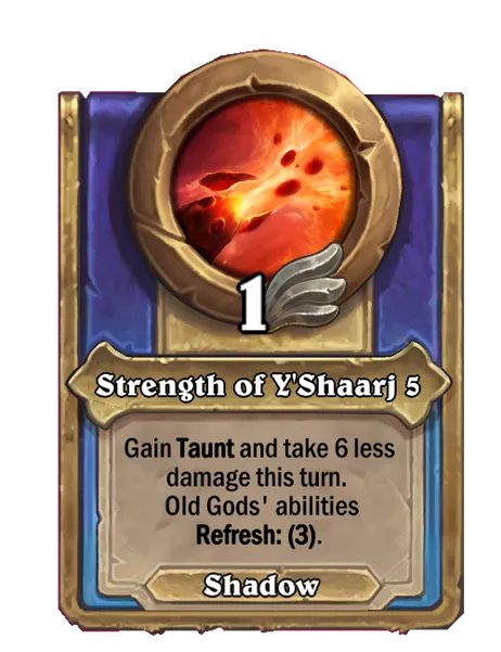 Strength of Y'Shaarj 5