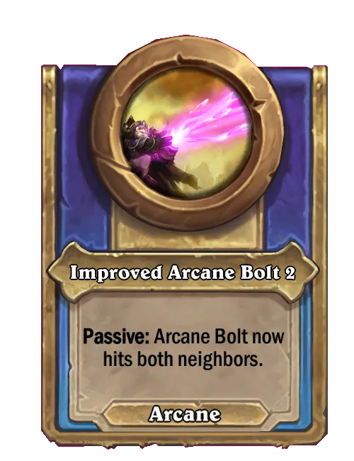 Improved Arcane Bolt 2