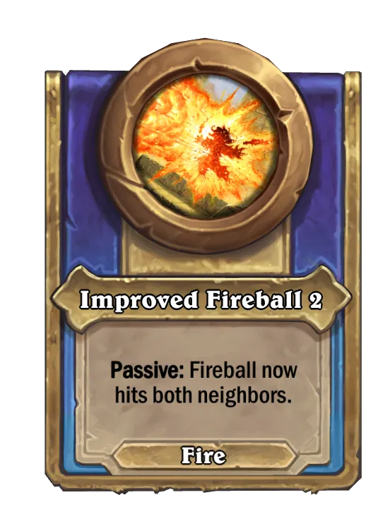 Improved Fireball 2